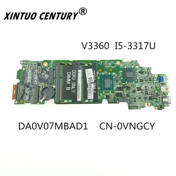 CN-0VNGCY 0VNGCY VNGCY DA0V07MBAD1 ZA DELL 3360 V3360 Prenosni računalnik z Matično ploščo I5-3317U CPU DDR3