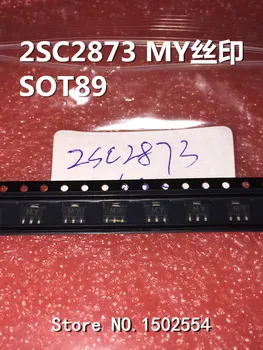 20PCS/VELIKO Novih 2SC2873 SOT-89 MOJE sitotisk Moč Tranzistor Tranzistor SMD