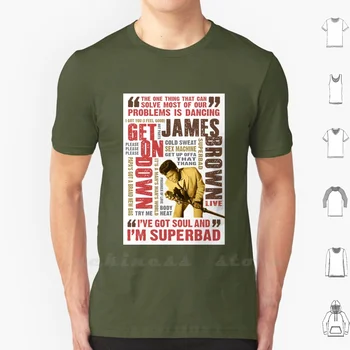 James Brown T Shirt Velika Velikost Bombaž James Brown Podpis Funk Boter Duša Živi Slabo Kul Ples Dobili Na Up Glasbe Superbad